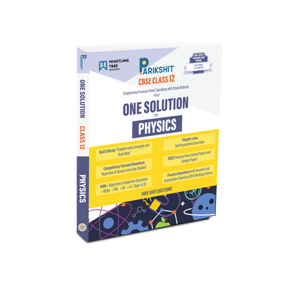 Parikshit CBSE ONE SOLUTION Class 12th Physics for 2026 Board Exam