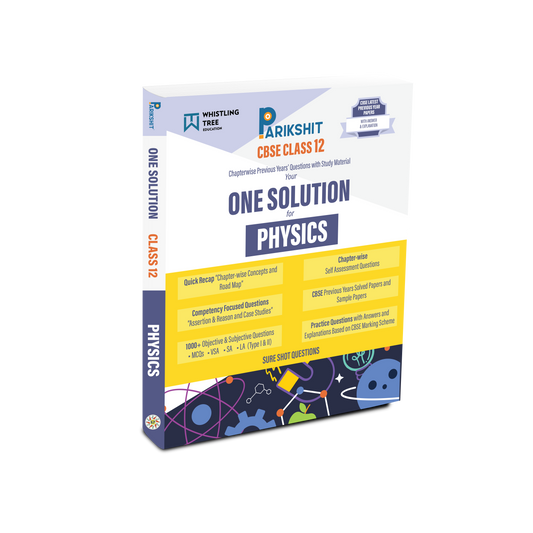 Parikshit CBSE ONE SOLUTION Class 12th Physics for 2026 Board Exam