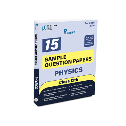 Parikshit CBSE Class 12th Physics 15 Sample Question Papers for 2026 Board Exam